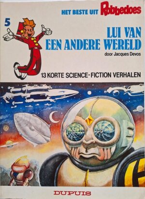Het beste uit Robbedoes 05 - Lui van een andere wereld - Dupuis - sc - 1e druk (1985)