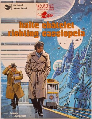 Ravian 09 - Halte Châtelet richting Cassiopeia - Dargaud/Oberon, sc, 1e druk (1981)
