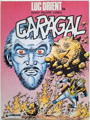 Luc Orient 16 - Caragal - Lombard, sc, 1e druk (1985)